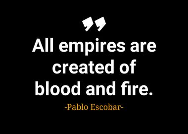 Pablo Escobar quotes 