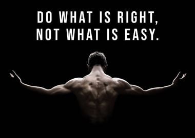 Do What Is Right vs Easy