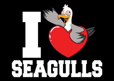 I Love Seagulls