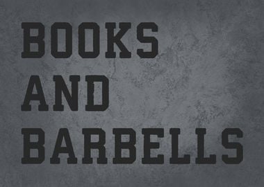 Books and Barbells