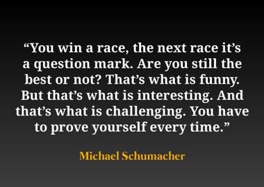 Michael Schumacher Quote 