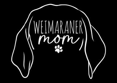 Weimaraner Mom