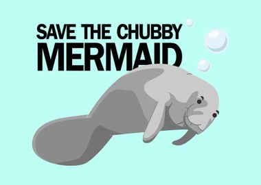 Save the Chubby Mermaid