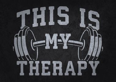 This Is My Therapy Lifting