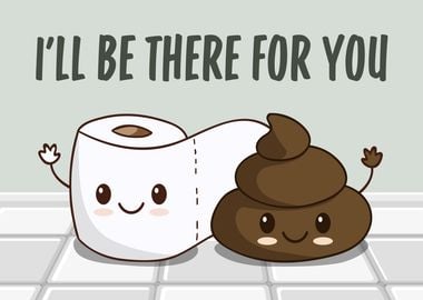 Toilet Paper and Poop