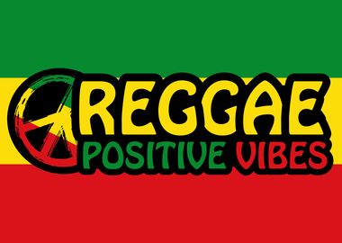 Reggae Positive Vibes