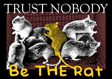 TRUST NOBODY RAT