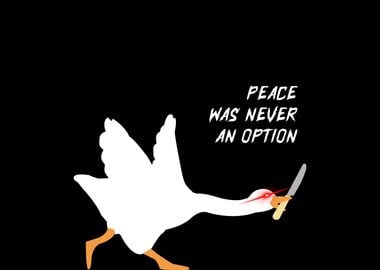 Peace Was Never An Option