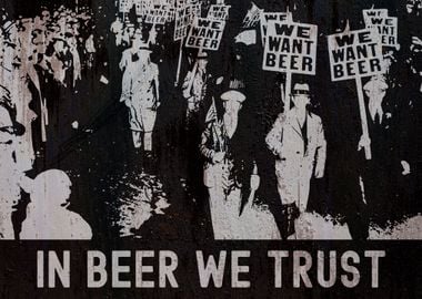 In Beer We Trust Brew Art