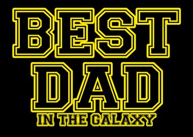 best dad in the galaxy