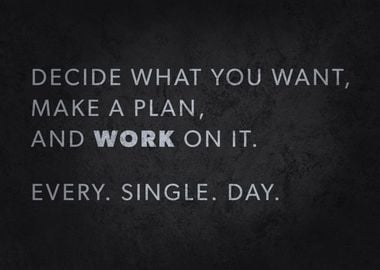 Make A Plan And Work On It