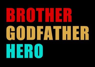 brother godfather hero