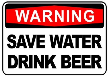 Save Water Drink Beer