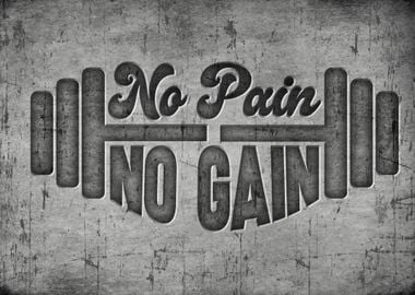 No pain No gain