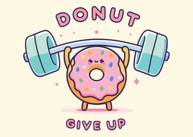 Donut Give Up Funny Gym