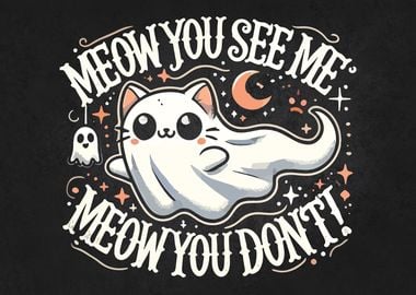 Funny Cat Meow You See Me