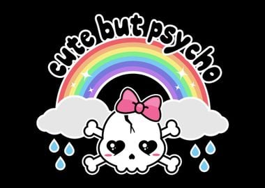 Cute But Psycho Skull