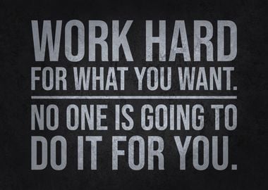 Work Hard - Gym, Hustle, Success, Motivational