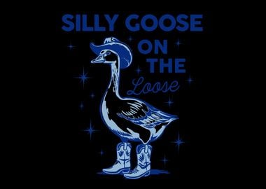 Silly Goose On The Loose