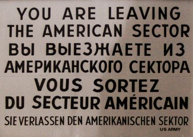 Leaving American Sector Sign