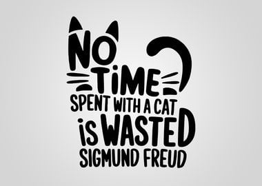 No Time Wasted With Cats