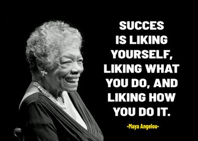 maya angelou quotes success