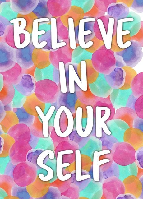 'Believe In Yourself' Poster by Emily Pigou Art | Displate