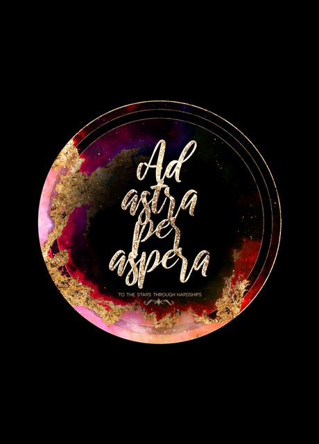 'Ad Astra Per Aspera' Poster by Holy Rock Design | Displate