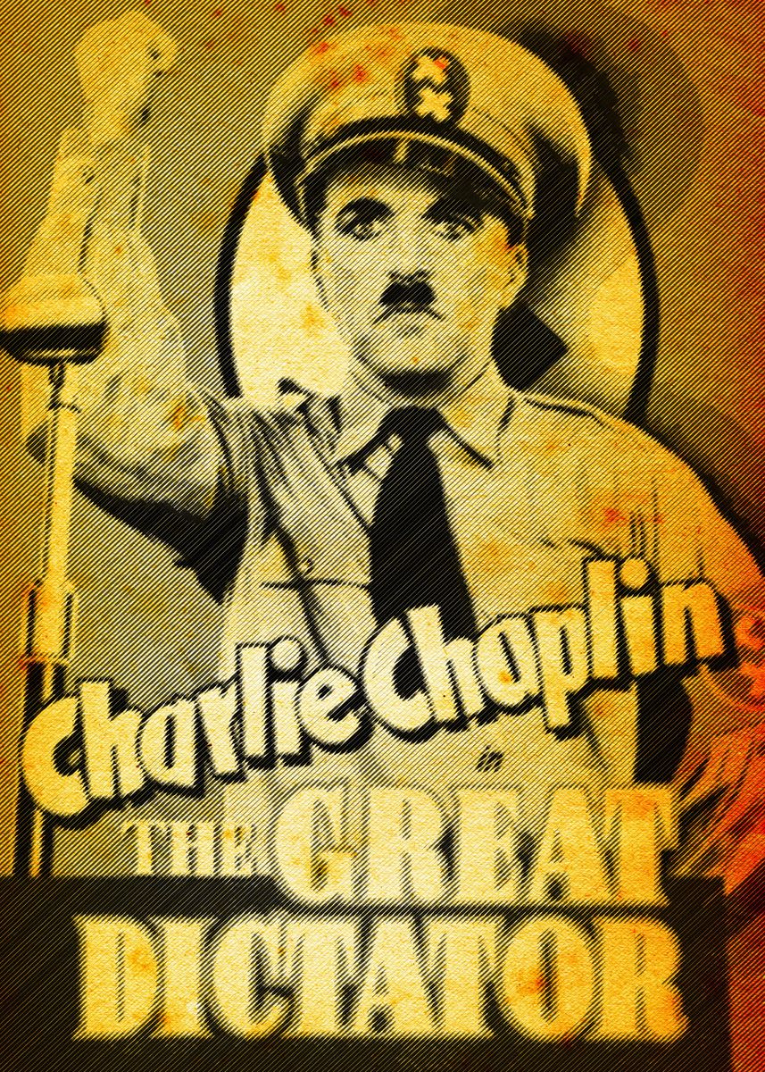 Charlie Chaplins Great Dictator Poster By Alessandro Passerini Displate