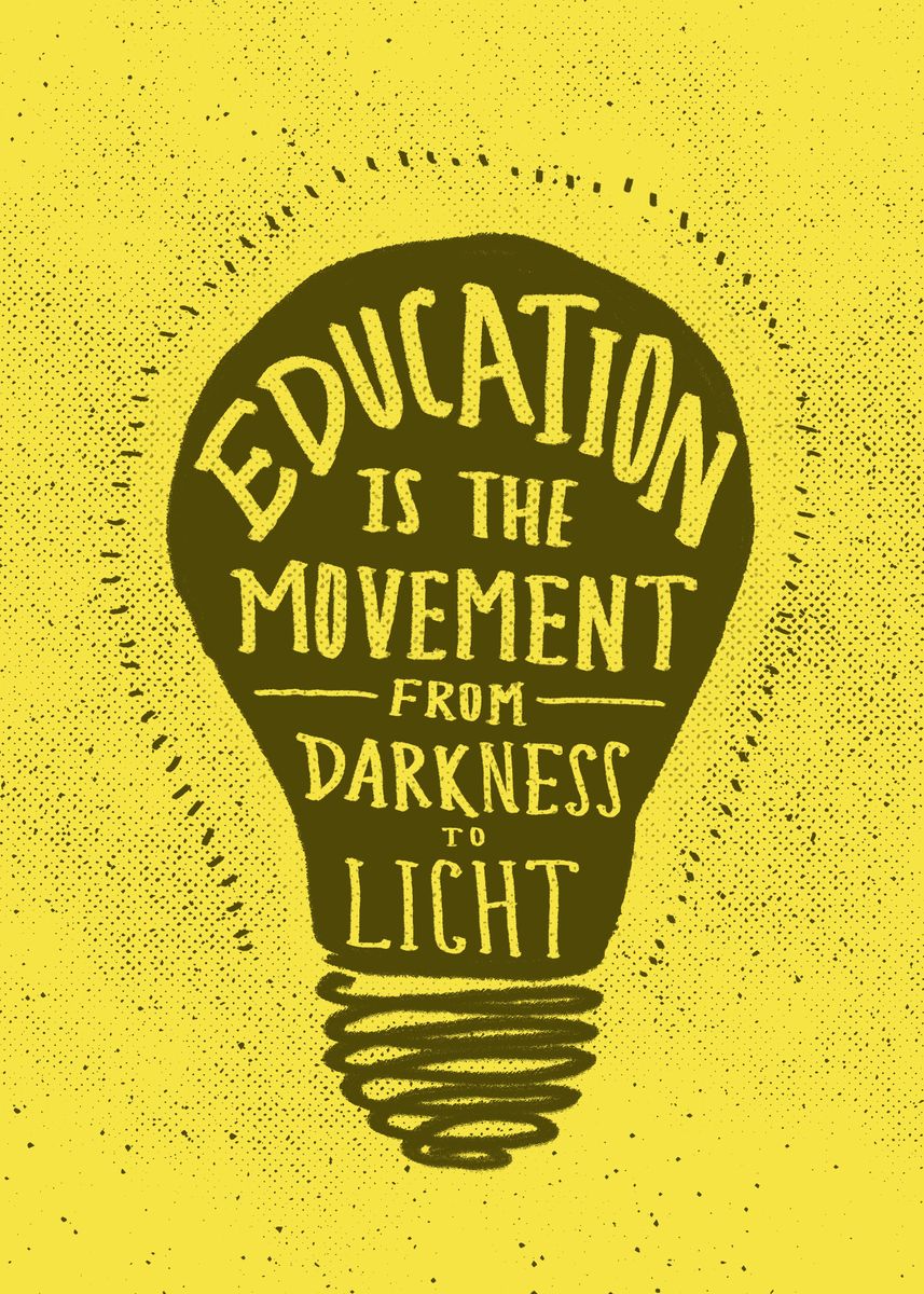 'Education is Light' Poster, picture, metal print, paint by Leah Flores