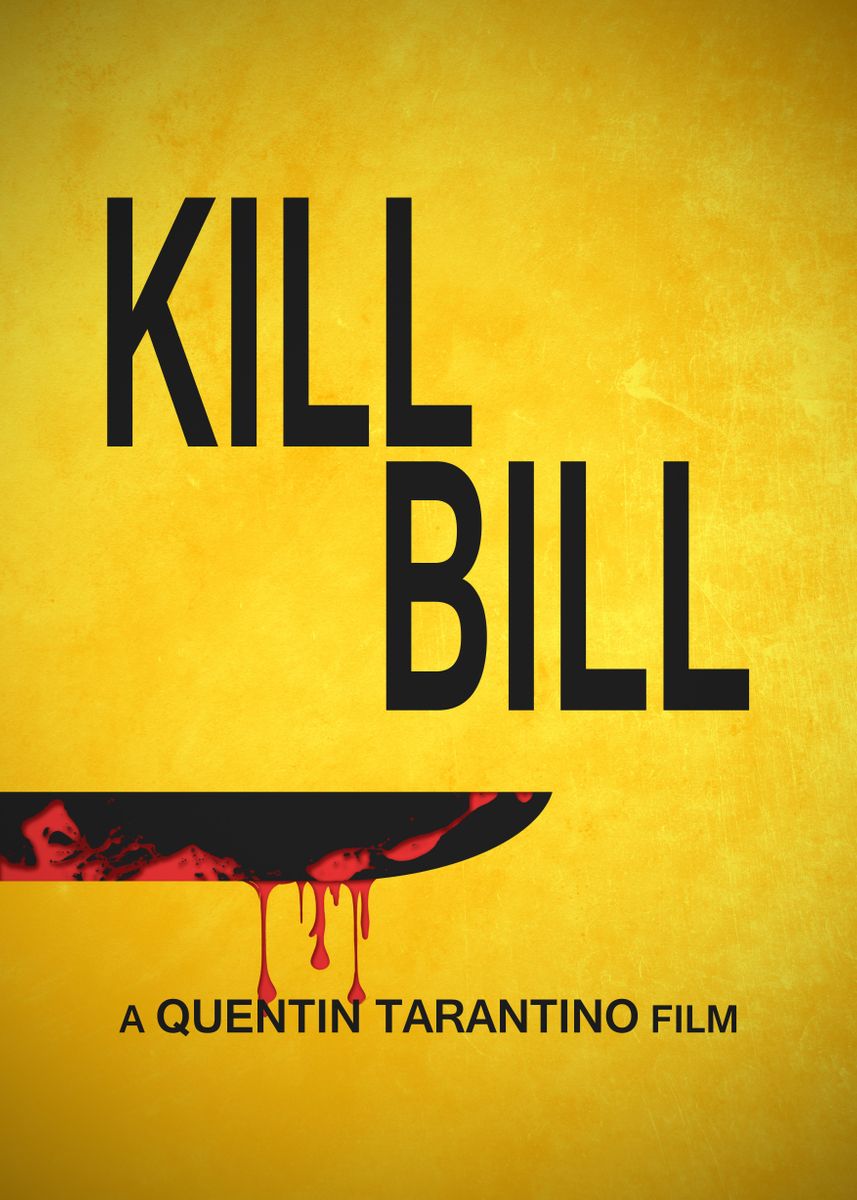 'KILL BILL INSPIRED MINIMAL MOVIE' Poster by Dehja | Displate