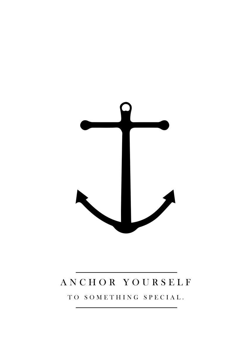 'Anchor Yourself.' Poster by MaNia Creations Displate