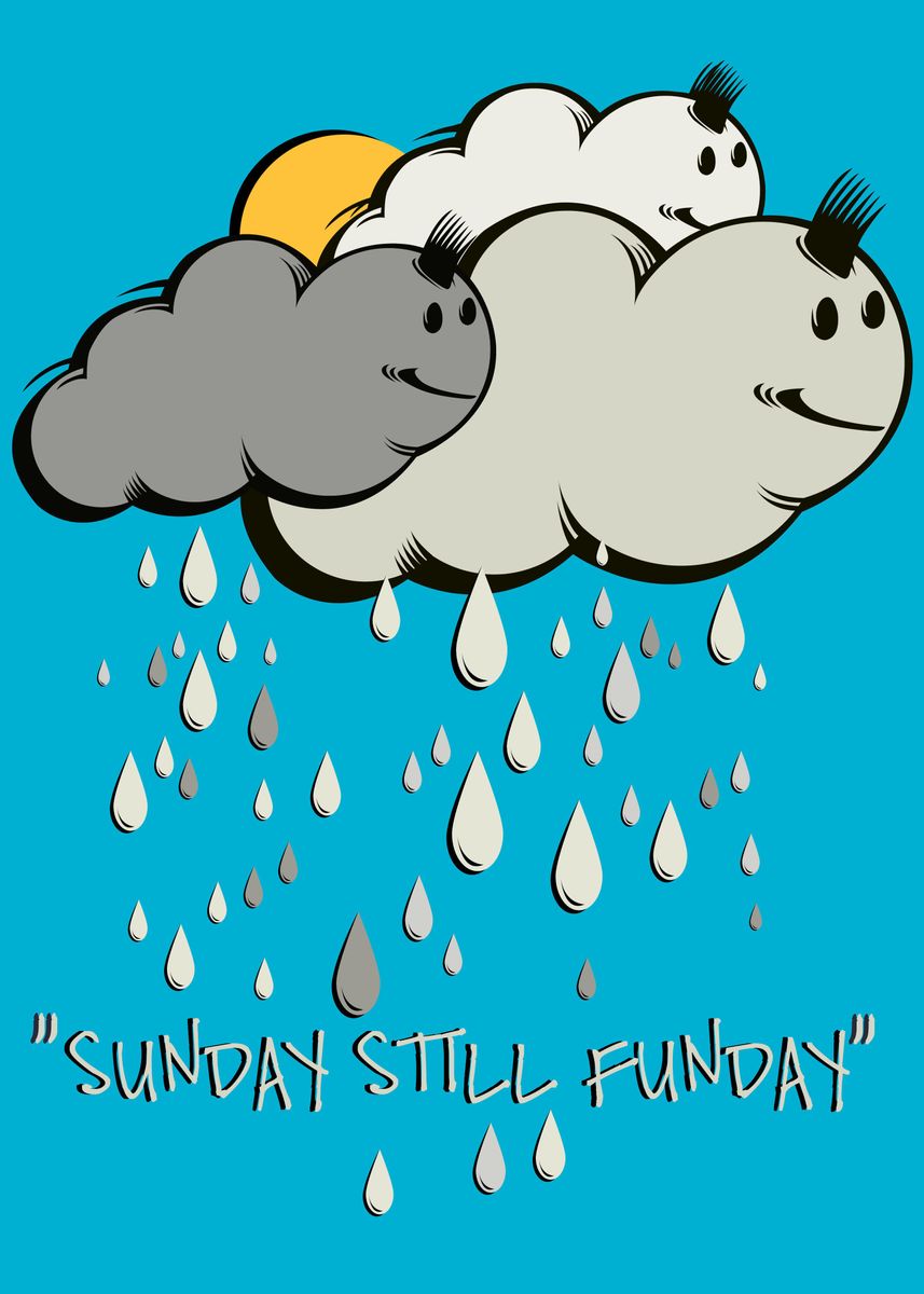 'Sunday still funday' Poster by Filippo B | Displate