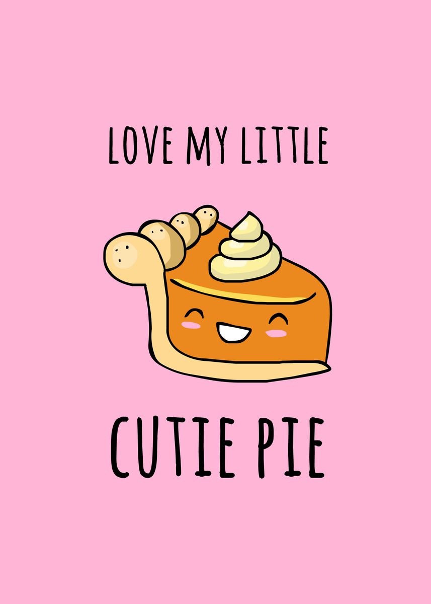 'Cutie Pie' Poster, picture, metal print, paint by Ana Villanueva ...