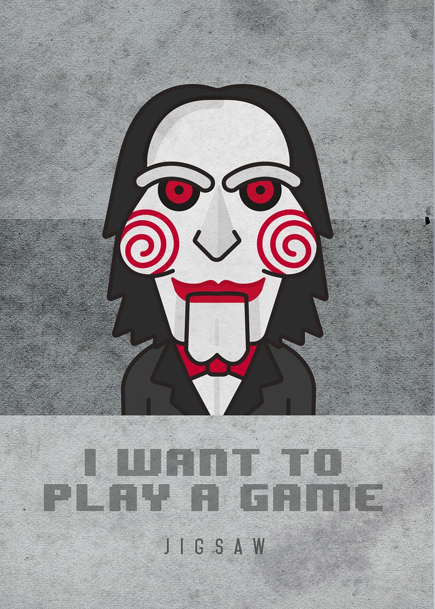 Art Poster I Want To Play A Game