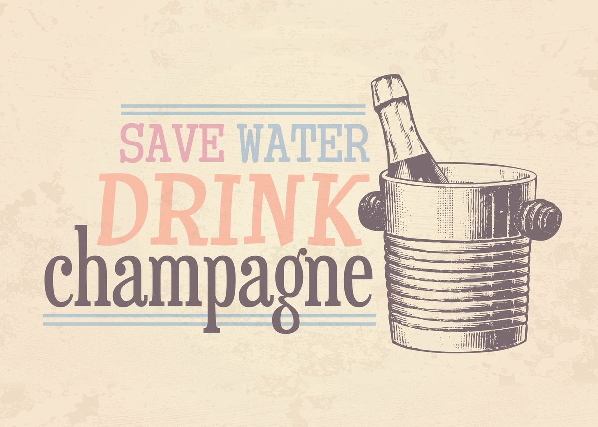 I love you when i drink champagne. Save Water Drink Champagne. Футболка save Water Drink Champagne. Save Water Drink Beer. Неоновая вывеска save Water Drink Champagne.