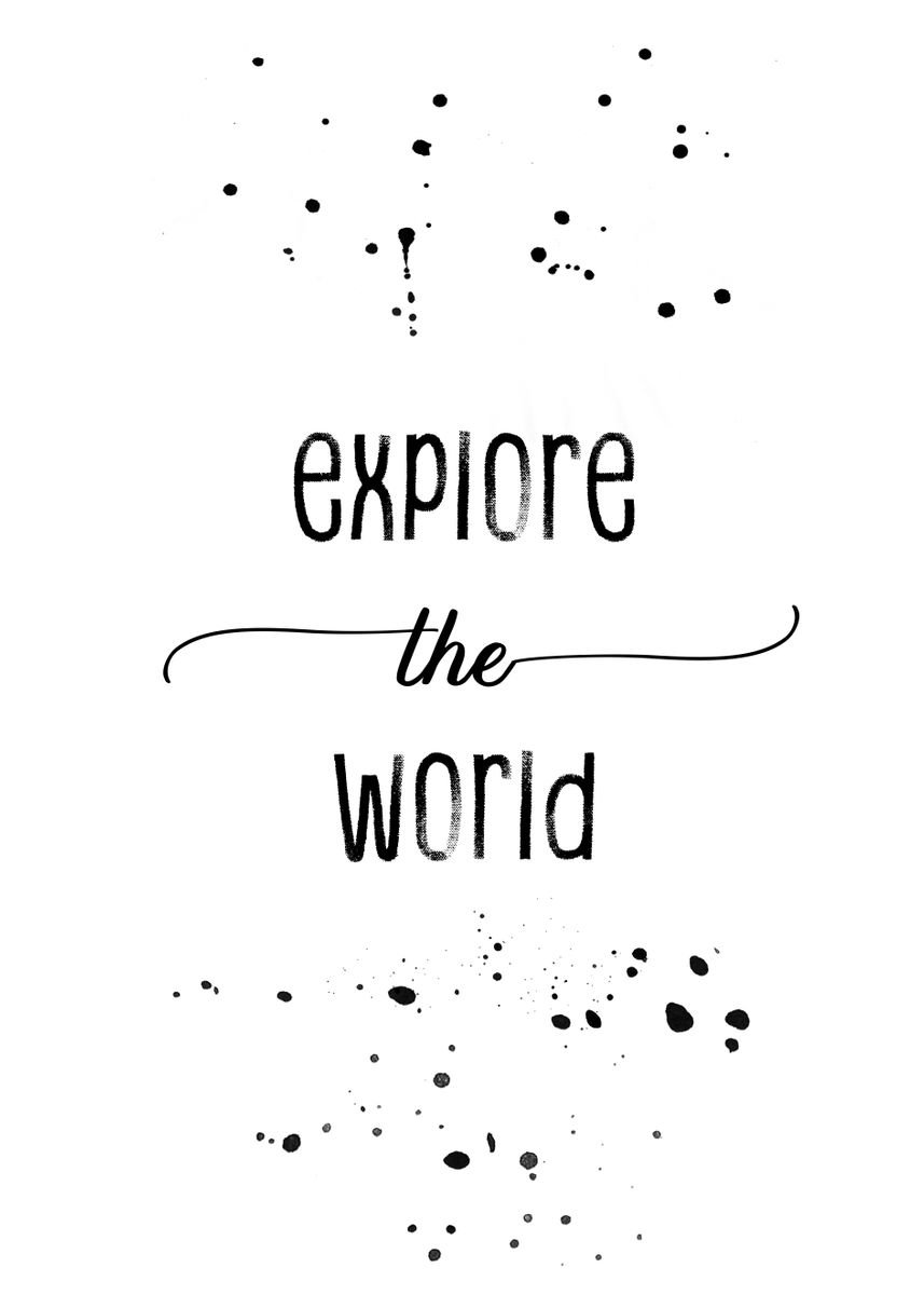 'TEXT ART Explore the world' Poster by Melanie Viola | Displate