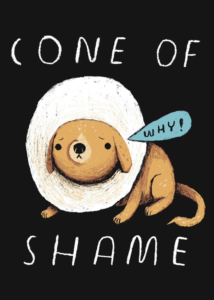 'cone of shame' Poster by Louis roskosch Displate