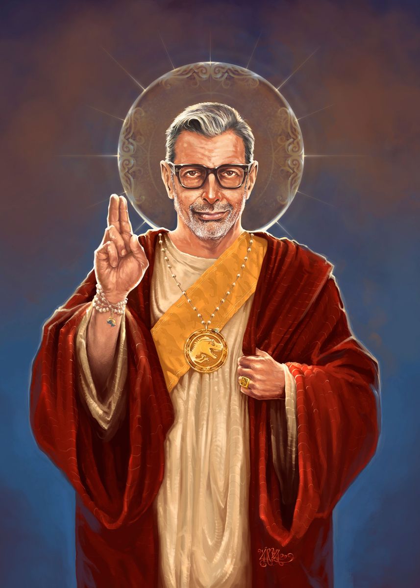 Saint <b>Jeff</b> of <b>Goldblum</b>&apos; Poster, picture, metal print, paint by Vincent...