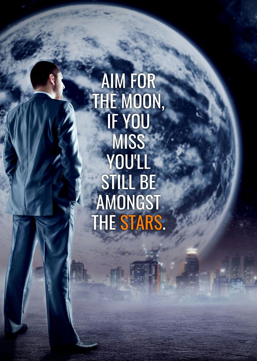 'Aim For The Moon' Poster, picture,