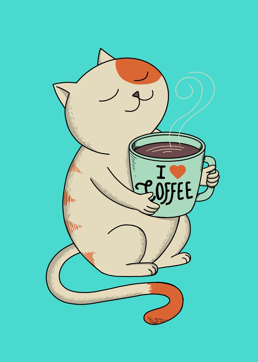 'cat and coffee' Poster by Coffee Man Displate