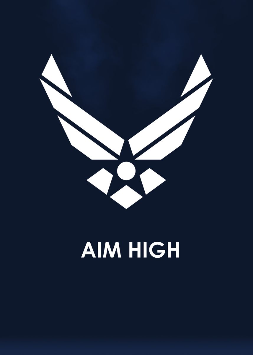 Aim high 2025 air force poster