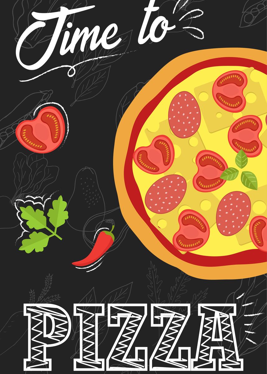 'Time to pizza Poster' Poster, picture, metal print, paint by Valeriya ...