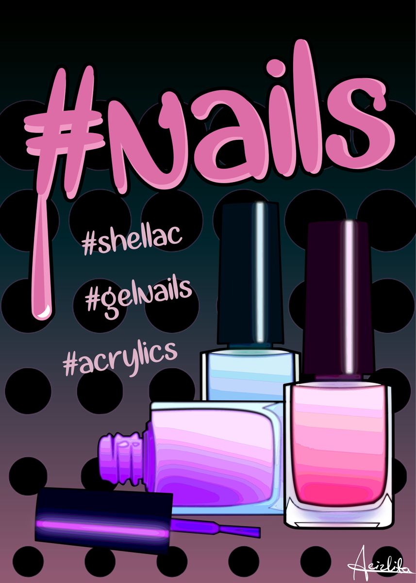 'Hashtag Nails' Poster by Aeizlita Noronha Displate