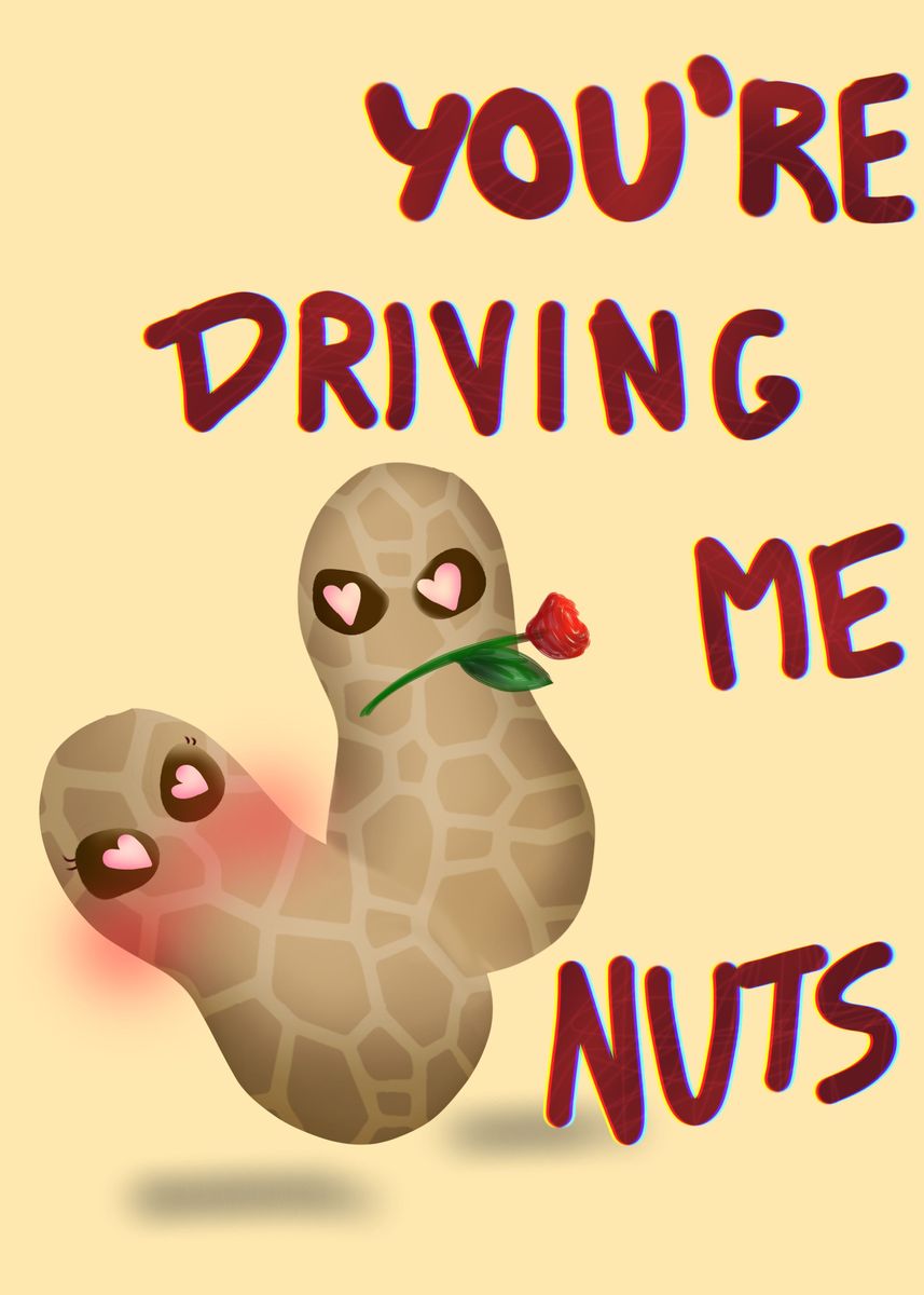 'Driving me nuts' Poster by Trouvaille Card Displate