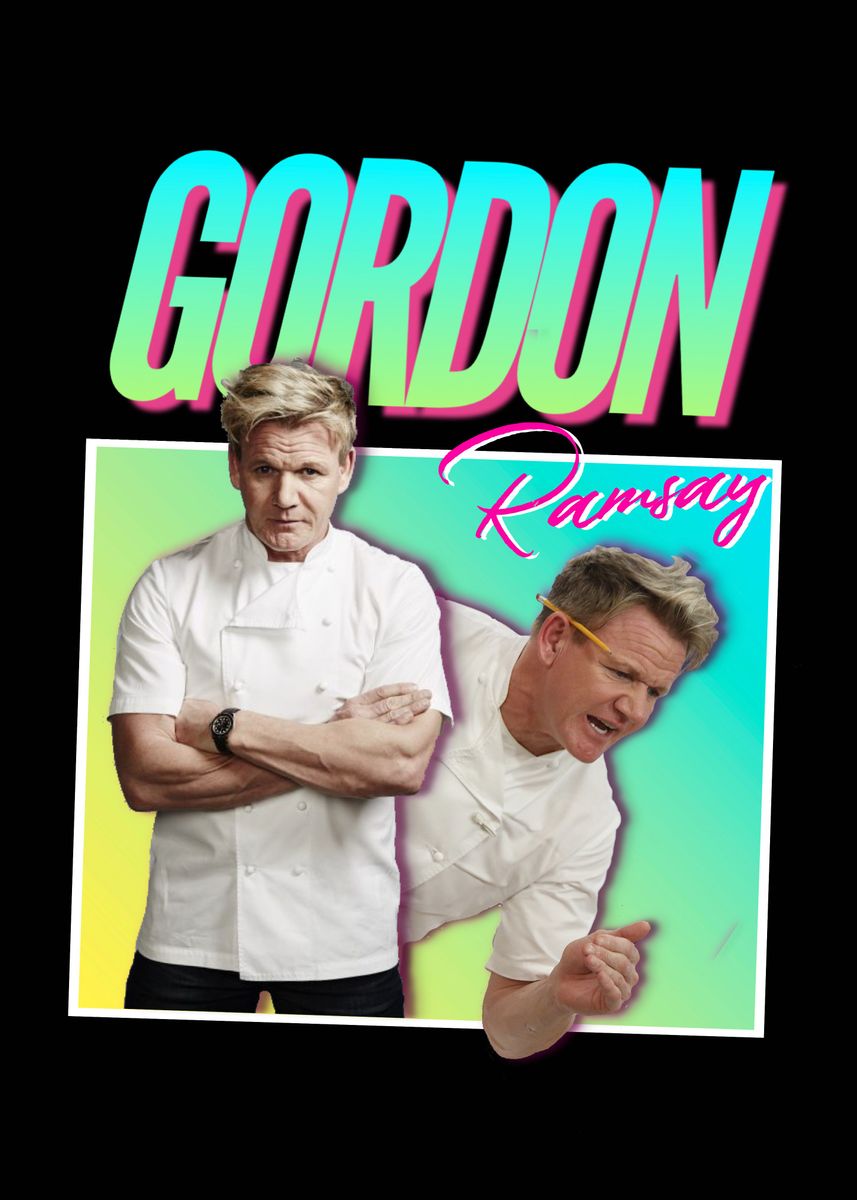 'Gordon Ramsey 90s Meme' Poster, picture, metal print, paint by A Memer ...