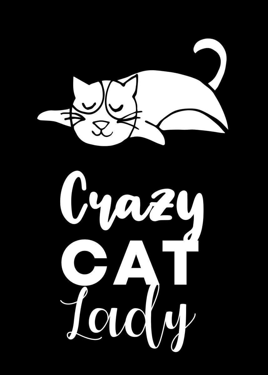 'crazy Cat Lady 3' Poster, Picture, Metal Print, Paint By Maricris M 