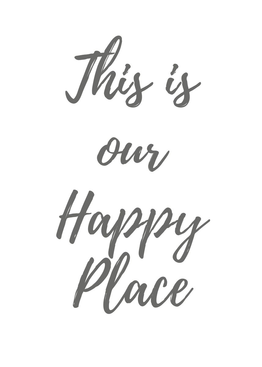 'This is our Happy Place' Poster by Lucky Art Displate