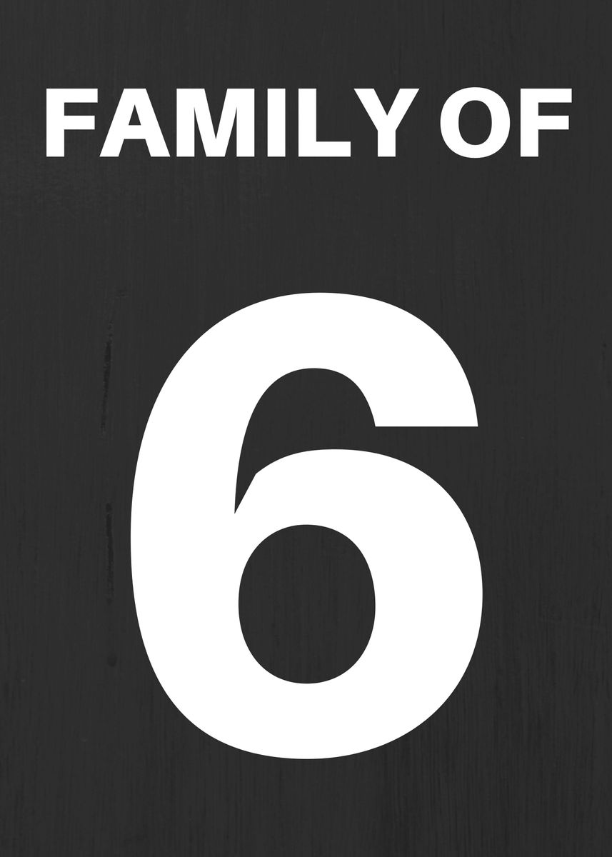 'Family of 6' Poster by Lucky Art | Displate