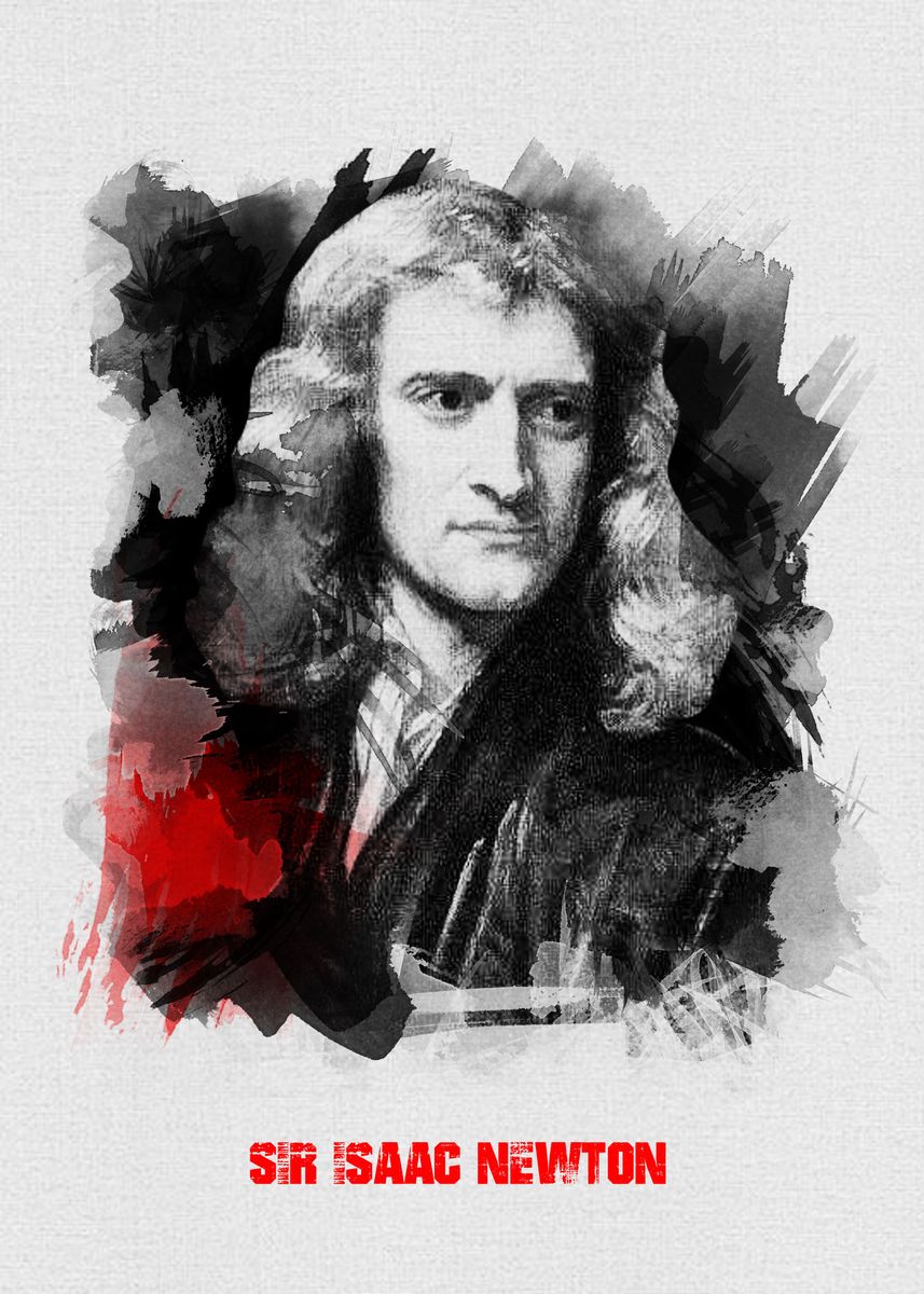 Sir Isaac Newton Poster By Jaka Juki Displate 3563